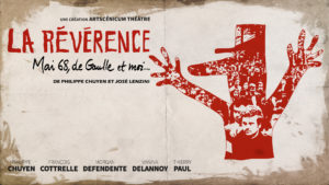 La Révérence - Mai 68, de Gaulle et moi... @ Plancoët (22) SolenVal