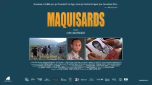 Maquisards, le film @ Brignoles (83) Cinéma Liberté